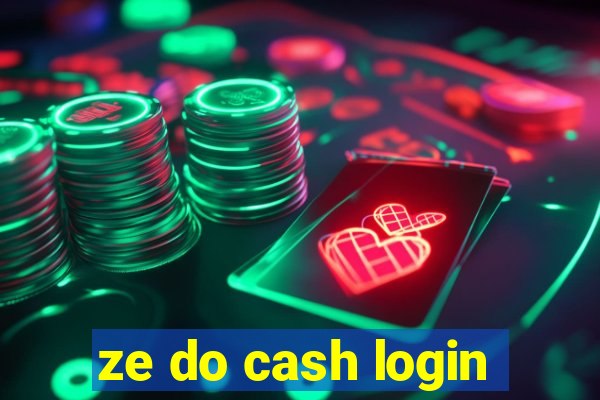 ze do cash login